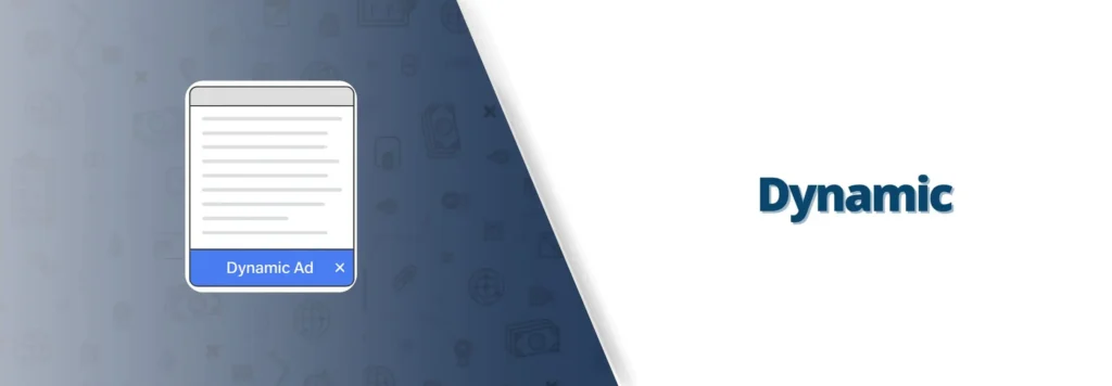 Dynamic (Sticky) Ads: Persistent Viewability Throughout the Session