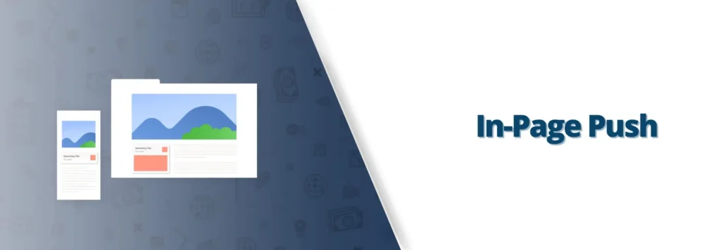 In-page push works across all devices including iOS, with no opt-in required.