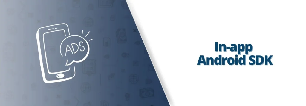 In-app placements on Android typically yield 30–60% higher eCPMs than mobile web equivalents.